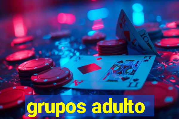 grupos adulto